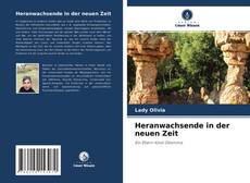 Buchcover von Heranwachsende in der neuen Zeit