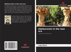 Adolescents in the new era的封面