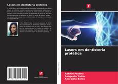 Lasers em dentisteria protética的封面