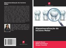 Copertina di Hipomineralização do Incisivo Molar