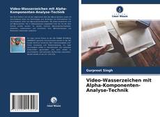 Copertina di Video-Wasserzeichen mit Alpha-Komponenten-Analyse-Technik