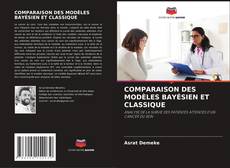 Buchcover von COMPARAISON DES MODÈLES BAYÉSIEN ET CLASSIQUE