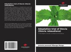 Capa do livro de Adaptation trial of Stevia (Stevia rebaudiana) 