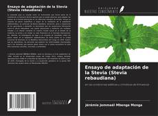 Capa do livro de Ensayo de adaptación de la Stevia (Stevia rebaudiana) 