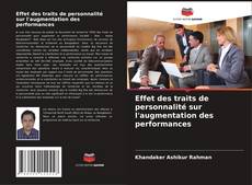 Bookcover of Effet des traits de personnalité sur l'augmentation des performances