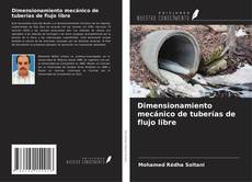 Portada del libro de Dimensionamiento mecánico de tuberías de flujo libre