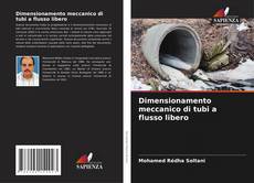 Copertina di Dimensionamento meccanico di tubi a flusso libero