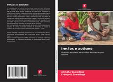 Copertina di Irmãos e autismo