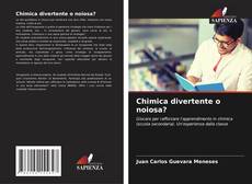 Buchcover von Chimica divertente o noiosa?