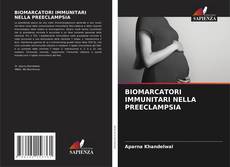 Buchcover von BIOMARCATORI IMMUNITARI NELLA PREECLAMPSIA