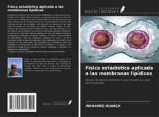 Portada del libro de Física estadística aplicada a las membranas lipídicas