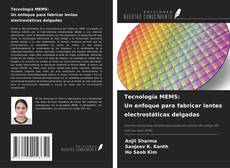 Обложка Tecnología MEMS: Un enfoque para fabricar lentes electrostáticas delgadas