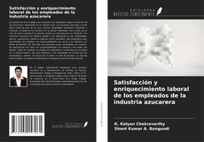 Buchcover von Satisfacción y enriquecimiento laboral de los empleados de la industria azucarera