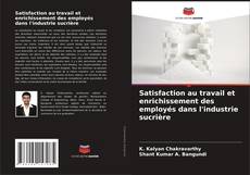 Bookcover of Satisfaction au travail et enrichissement des employés dans l'industrie sucrière
