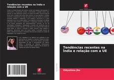 Tendências recentes na Índia e relação com a UE的封面