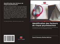 Portada del libro de Identification des facteurs de risque psychosociaux