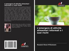 L'emergere di attività alimentari informali e i suoi rischi kitap kapağı