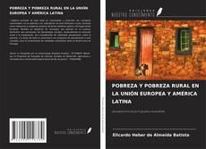 Buchcover von POBREZA Y POBREZA RURAL EN LA UNIÓN EUROPEA Y AMÉRICA LATINA