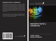 Buchcover von Asimetría facial y ortodoncia