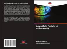 Обложка Asymétrie faciale et orthodontie