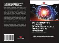 Обложка ENSEIGNEMENT DE L'ANALYSE COMBINATOIRE PAR LA RÉSOLUTION DE PROBLÈMES