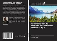 Portada del libro de Racionalización del consumo de electricidad - Sector del agua