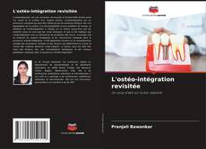 Обложка L'ostéo-intégration revisitée