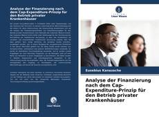 Buchcover von Analyse der Finanzierung nach dem Cap-Expenditure-Prinzip für den Betrieb privater Krankenhäuser