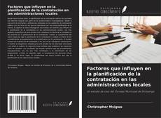 Borítókép a  Factores que influyen en la planificación de la contratación en las administraciones locales - hoz