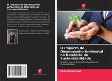 Copertina di O Impacto do Desempenho Ambiental no Relatório de Sustentabilidade