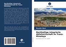 Nachhaltige integrierte Abfallwirtschaft im Trans-Himalaya kitap kapağı