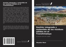 Portada del libro de Gestión integrada y sostenible de los residuos sólidos en el Transhimalaya