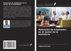 Capa do livro de Retención de empleados en el sector de la hostelería 