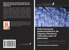 Buchcover von Determinación potenciométrica de algunos fármacos indicados para el glaucoma