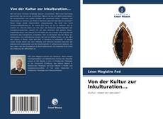 Bookcover of Von der Kultur zur Inkulturation...
