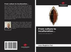 From culture to inculturation...的封面