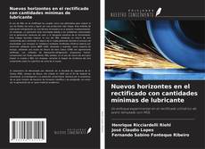 Buchcover von Nuevos horizontes en el rectificado con cantidades mínimas de lubricante