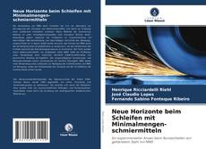 Neue Horizonte beim Schleifen mit Minimalmengen- schmiermitteln的封面