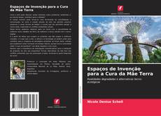 Buchcover von Espaços de Invenção para a Cura da Mãe Terra