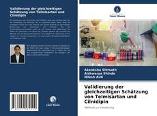 Copertina di Validierung der gleichzeitigen Schätzung von Telmisartan und Cilnidipin