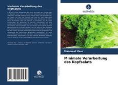 Bookcover of Minimale Verarbeitung des Kopfsalats
