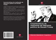 Portada del libro de Características da realização da liderança política de Donald Trump