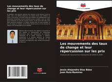 Les mouvements des taux de change et leur répercussion sur les prix的封面