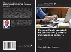 Buchcover von Elaboración de un estado de conciliación y análisis del suspenso bancario