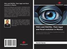 PACs and PACFDs. Their legal and fiscal evolution in Mexico的封面