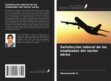 Buchcover von Satisfacción laboral de los empleados del sector aéreo