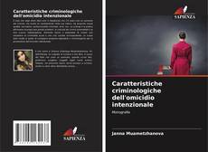 Borítókép a  Caratteristiche criminologiche dell'omicidio intenzionale - hoz