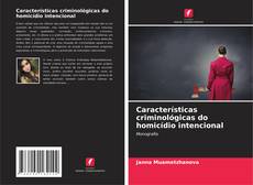 Buchcover von Características criminológicas do homicídio intencional