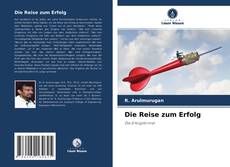 Bookcover of Die Reise zum Erfolg