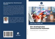 Buchcover von Ein strategischer Omnichannel-Rahmen